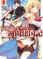 The Strongest Guild Master Founded a Nation in a Week