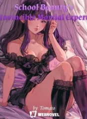 School Beauty’s Invincible Martial Expert