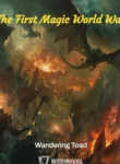 The First Magic World War
